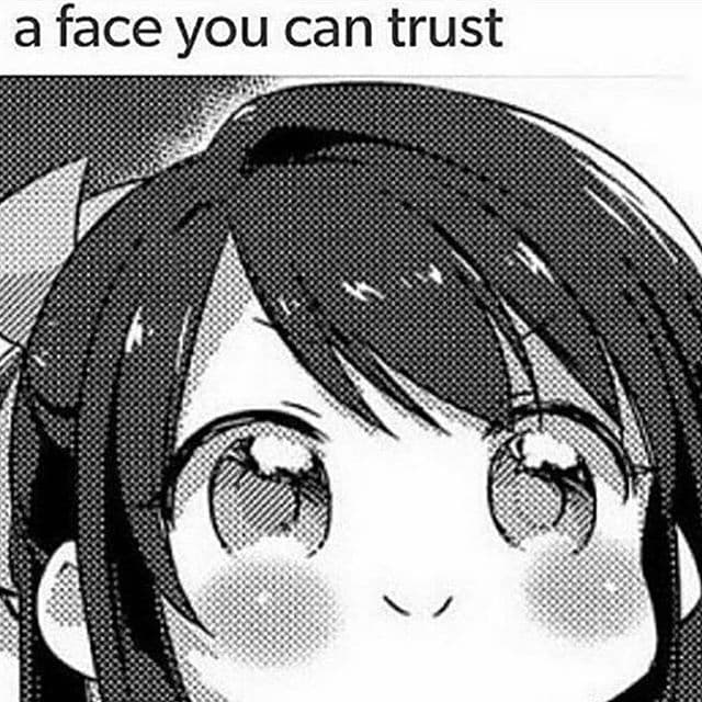 cute face with the text 'a face you can trust'